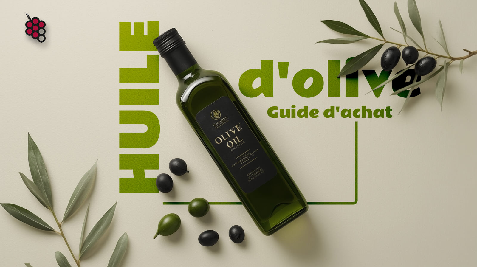De l'arbre à la table : Guide du débutant pour l'achat d'huiles d'olive exceptionnelles